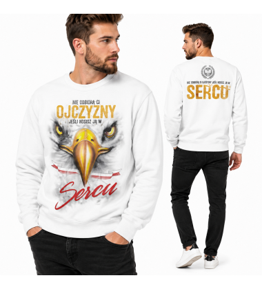 Bluza NIE ODBIORĄ CI OJCZYZNY